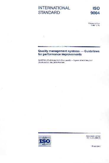 ISO 9004 : quality management systems - guidelines for performance improvement